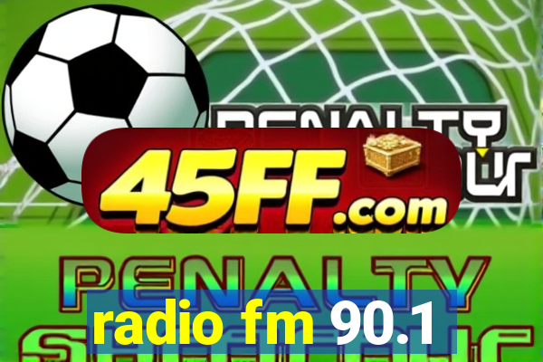 radio fm 90.1